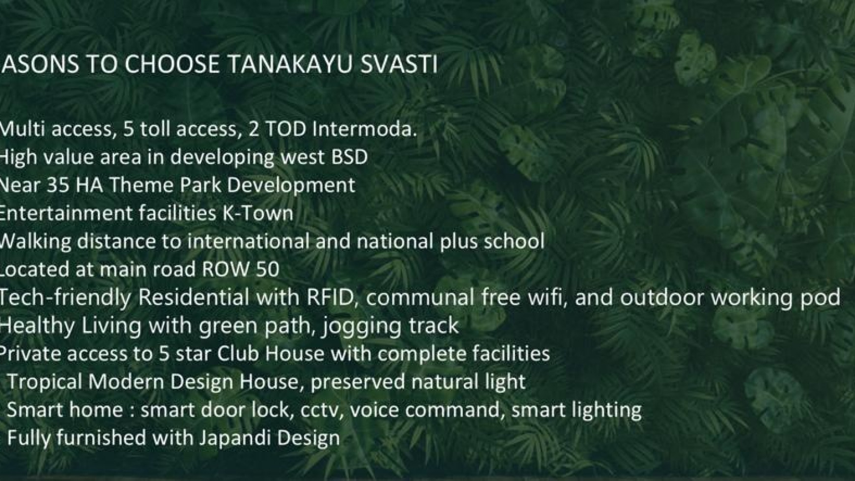 Brand New Tropical Modern Resort Cluster Svasti Tanakayu BSD