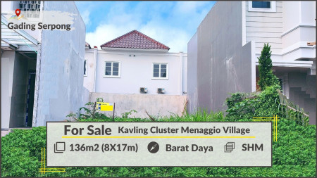 Kavling Siap Bangun Luas 136m2 di Cluster Menaggio Village, Gading Serpong