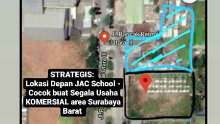 Dijual Tanah Kavling Jalan Puncak Permai Utara - Luas 2000 m2 - STRATEGIS Depan JAC School - Komersial Area cocok buat Bank , Swalayan , Supermarket , Hotel , Gedung dll.