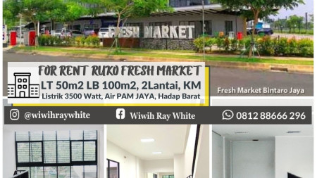 Ruko Hook di Fresh Market Bintaro Jaya, Luas Tanah 50 m, 2 Lantai Harga 155 Juta/Tahun Nego