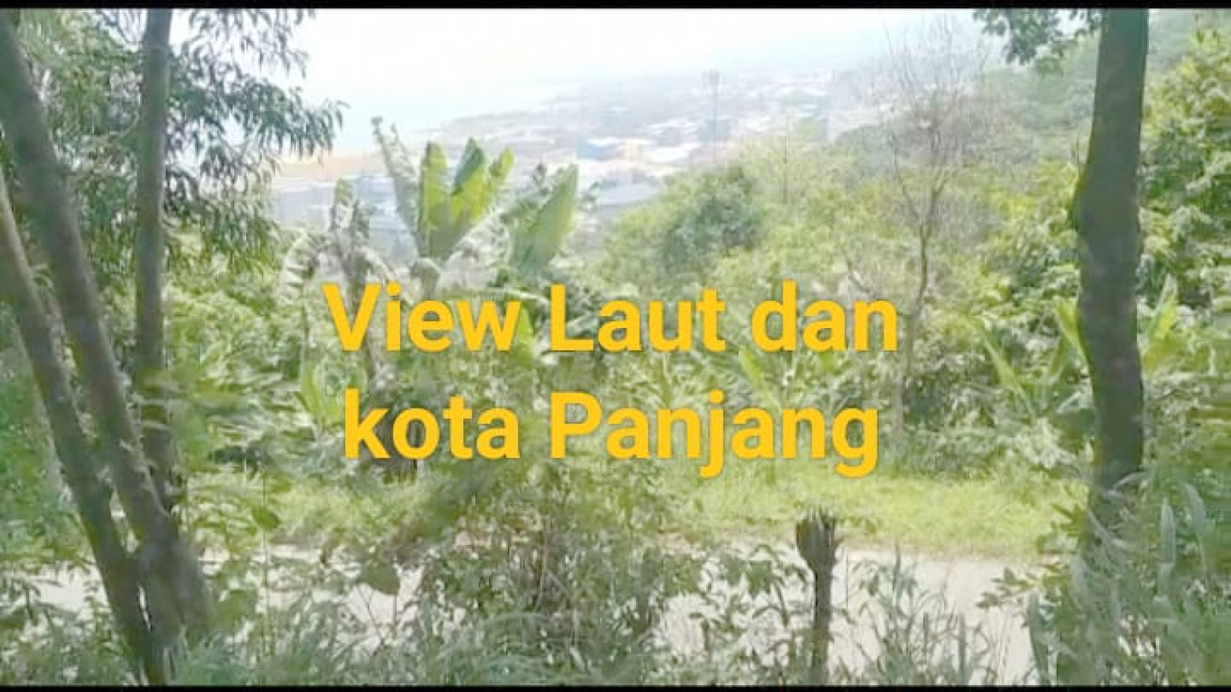 Dijual Tanah View Laut Kota Bandar Lampung