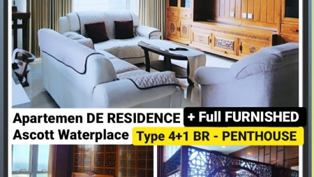 Disewakan Apartemen De Residence Waterplace Tipe Penthouse 4+1 Bedroom Full Furnished Mewah + PRIVATE BALKONY