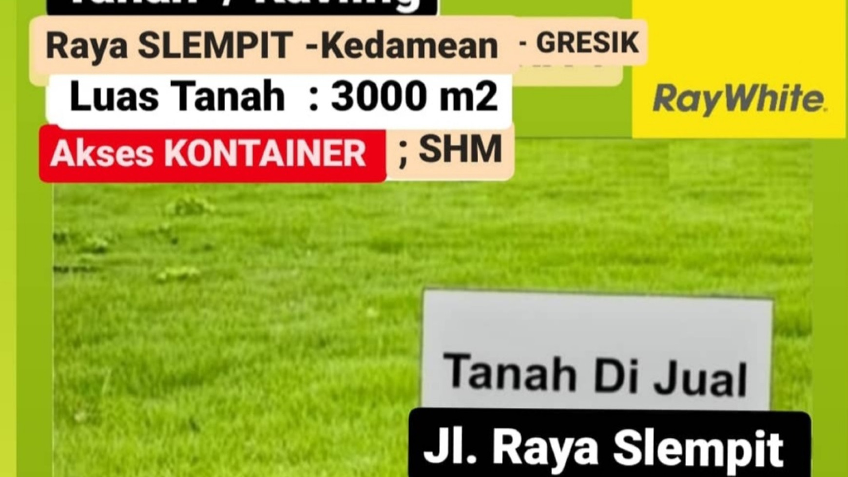 Dijual 3000 m2 Tanah Kavling Jalan Raya Slempit - Kedamean- Gresik - Akses Kontainer 40 feet - SHM