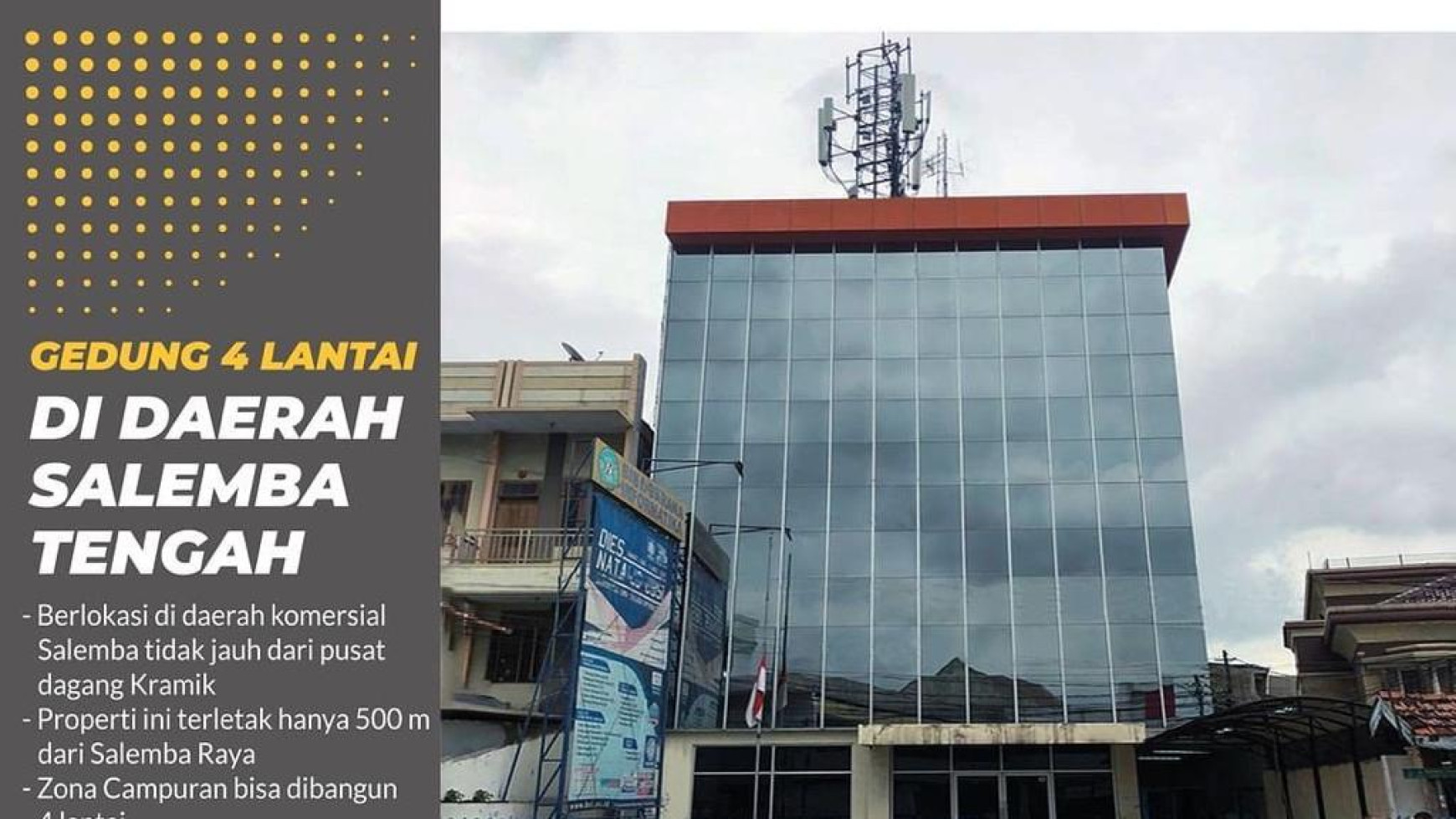 GEDUNG 4 LANTAI JL. SALEMBA TENGAH EX KAMPUS SIAP PAKAI UNTUK KOMERSIAL