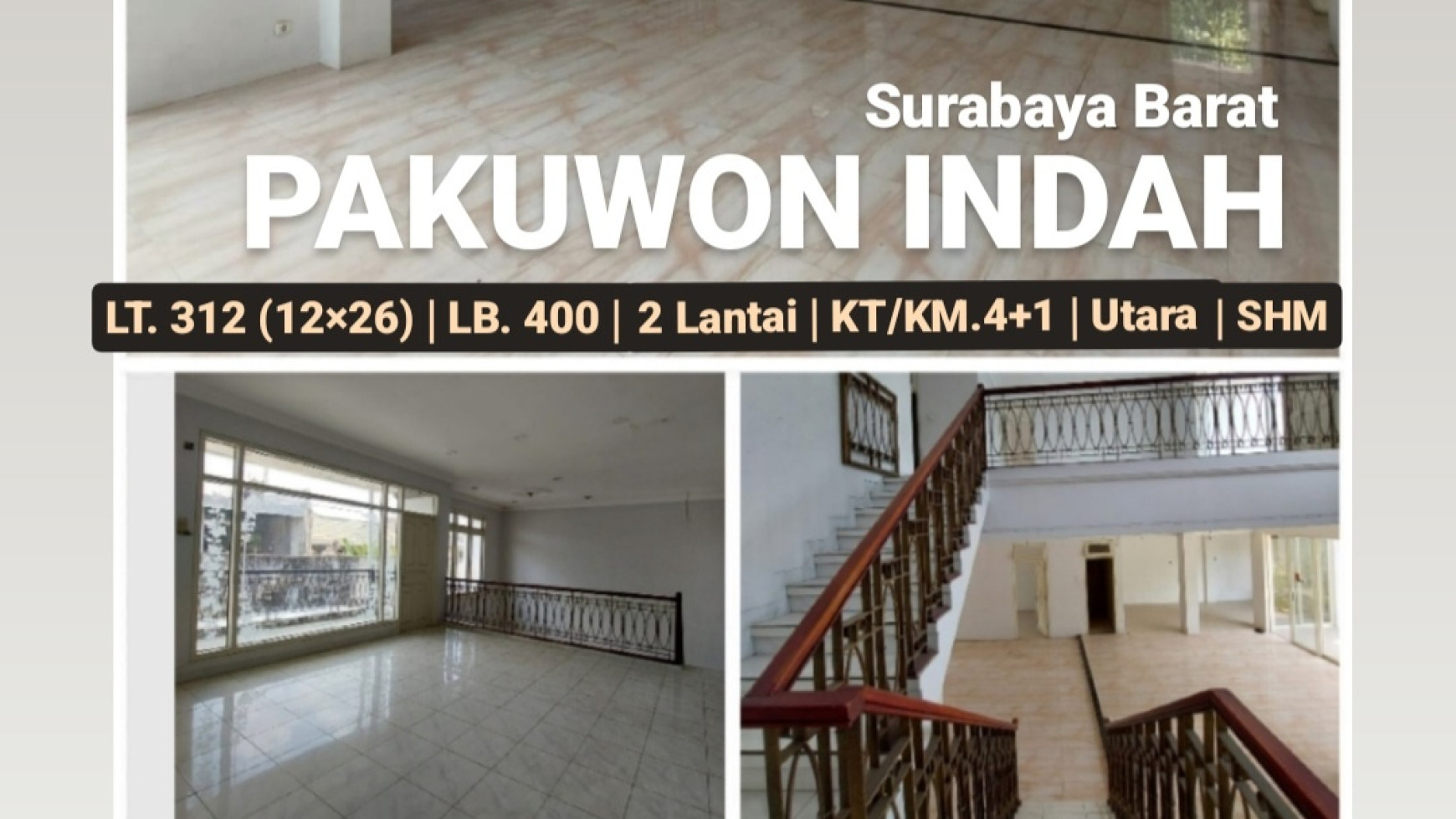 MURAH Ter-LUAS 312 m2 Rumah Pakuwon Indah Villa Bukit Indah - Layout Ruang Loss - Cantik - SHM - Dekat Pakuwon Mall , PTC, Supermall