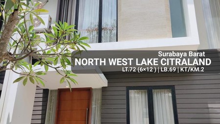 Dijual Rumah North West Lake Citraland Surabaya FULL Furnished - 2 Lantai - 2 K.Tidur