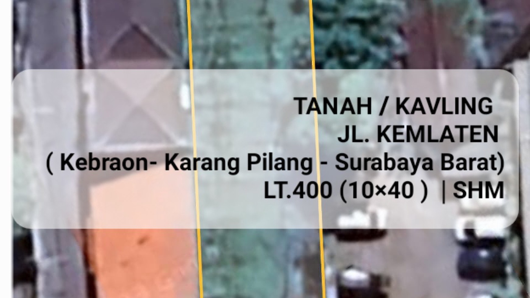 Tanah Kavling 400 m2  Jalan Kemlaten - Karangpilang - Surabaya  Strategis Dekat Raya Mastrip, Akses Tol Gunungsari, Pakuwon Mall, PTC,  Supermall 