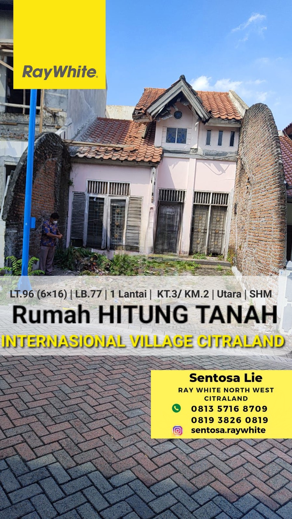 Rumah Hitung Tanah  Internasional Village Citraland Surabaya- Rp.13 jt-an /m2 - SHM - Utara 