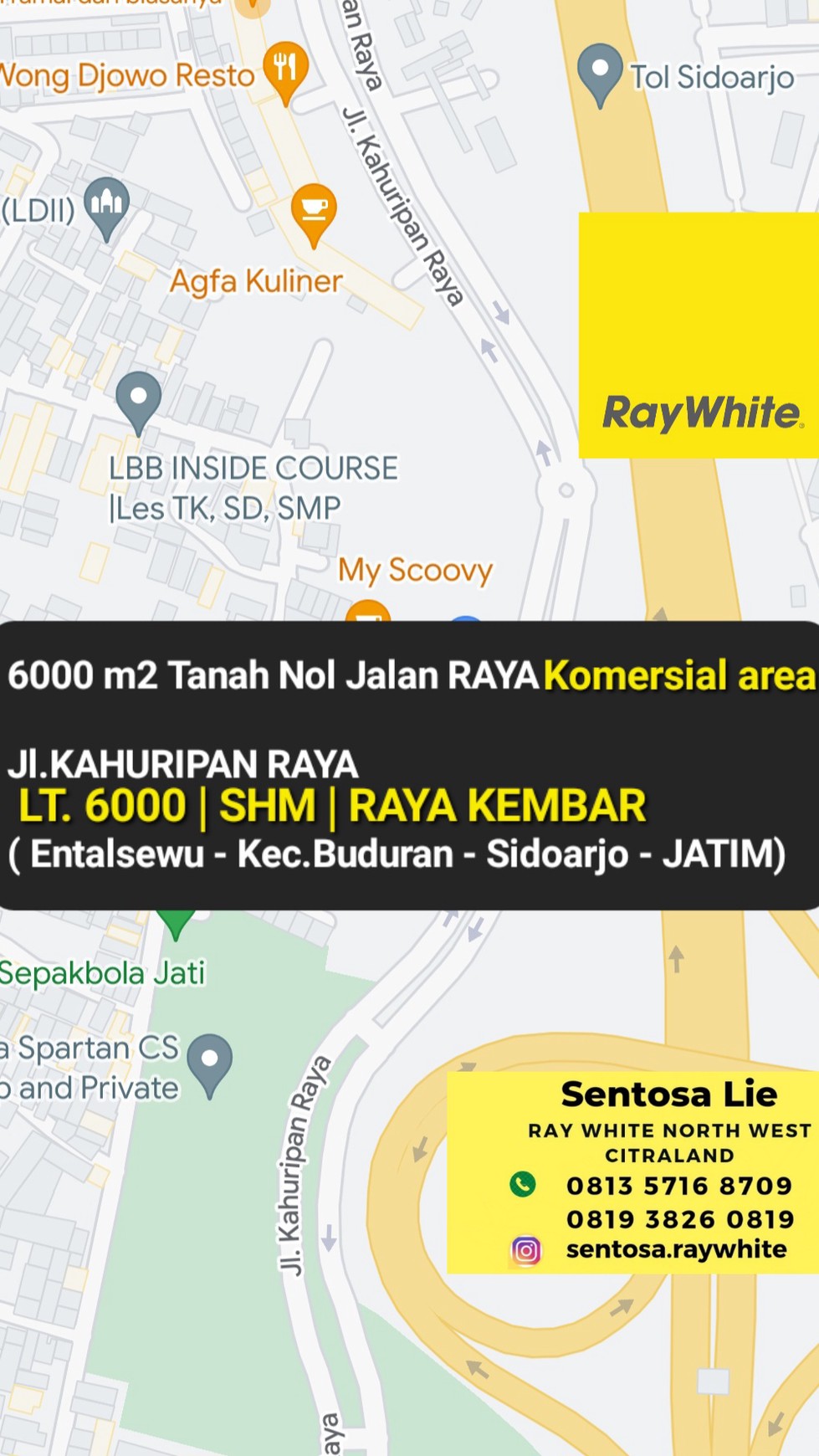 6000 m2 Tanah Kavling Nol Jalan Kahuripan Raya - Entalsewu - Kec.Buduran - Sidoarjo JATIM Cocok buat Segala Usaha , Showroom, Gedung Perkantoran, Hotel, Bank , dll