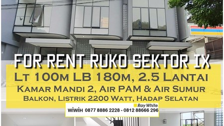 Ruko Brand New di Sektor IX Bintaro Jaya, Luas Tanah 100m, 2,5 Lantai Harga 180 Jt/Thn Nego