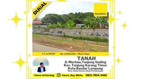 Tanah Pinggir Jalan Raya Tanjung Gading Tanjung Karang Timur