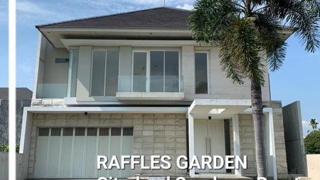 Dijual Rumah Raffles Garden Citraland Surabaya Mewah Modern SHM Lokasi Bagus 
