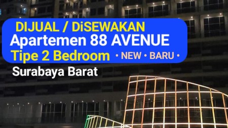 Dijual Apartemen 88 Avenue - Tipe 2 Bedroom - BARU - Raya Darmo Permai Surabaya Barat.