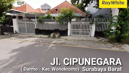 Rumah Jl. Cipunegara - Darmo - Kec.Wonokromo - Surabaya STRATEGIS dekat Ciputra World Mall, Sutos , Jl.Indragiri