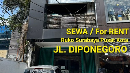 Disewakan Ruko Surabaya Pusat Kota - Nol Jalan Diponegoro STRATEGIS Cocok buat Segala Usaha 