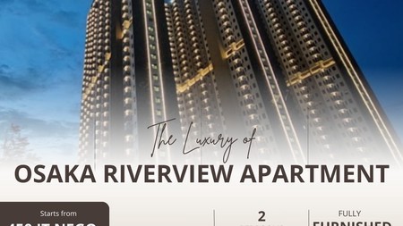 Dijual apartemen mewah dengan pemandangan menakjubkan di Osaka Riverview, Pantai Indah Kapuk