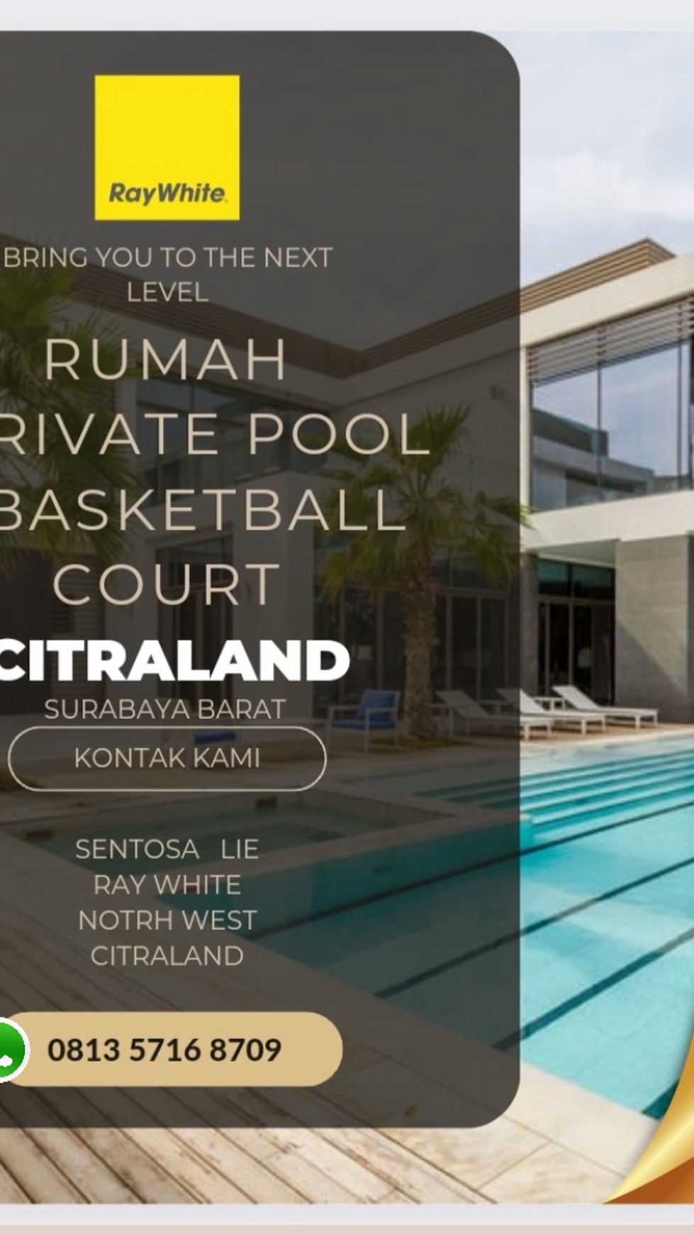 Rumah Waterfront Citraland Surabaya NEW PRIVATE Swimming Pool plus BASKETBALL Court  HIGH Quality