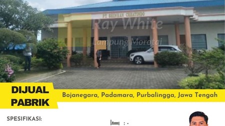 Dijual Pabrik di Banjarnegara Purbalingga Jawa Tengah