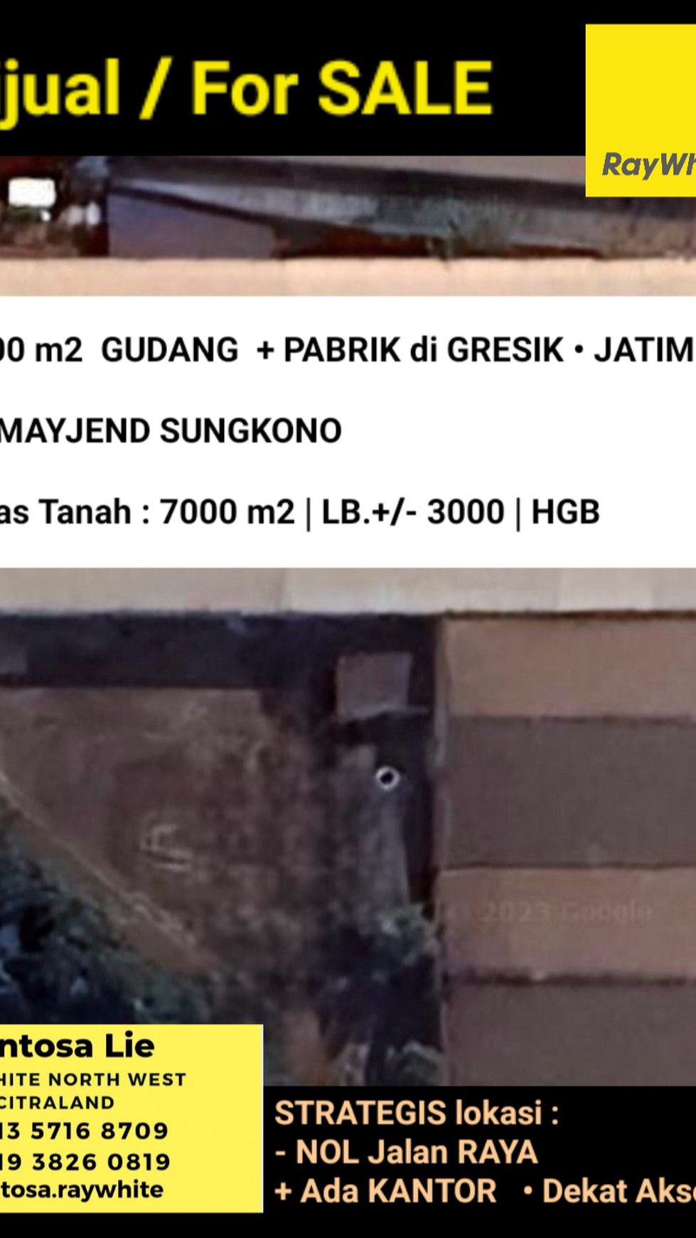 7000 m2 Pabrik + Gudang Jl. Mayjend Sungkono - Gresik - Jawa Timur STRATEGIS Nol Jalan Raya -MURAH Hitung Rp.4 jt/m2