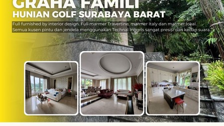 Rumah Graha Famili 3 Lantai, Full Furnish, Full Marmer, Hunian Golf Surabaya Barat