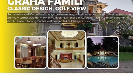 Rumah Mewah Graha Famili Design Classic Golf View, Kolam Renang, Sauna, Jacuzzi