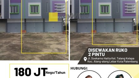 Disewakan Ruko 2 Pintu di Jl Soetta Palembang