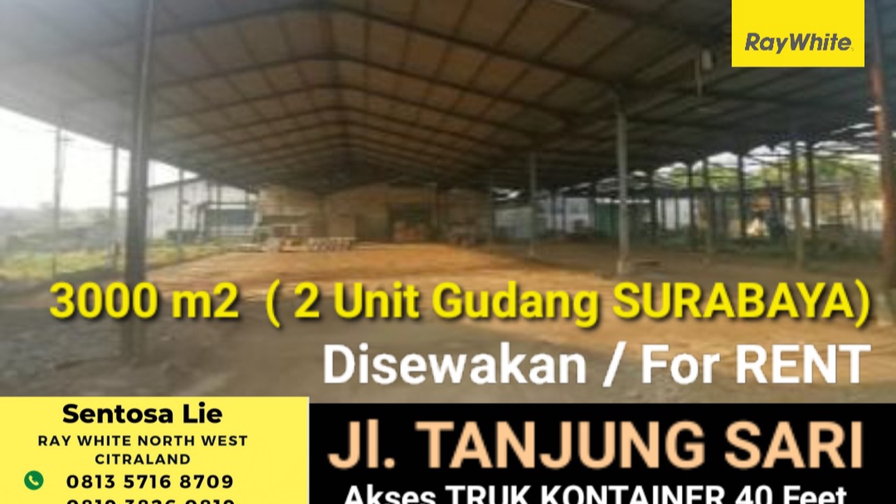 Disewakan 2000 m2 + 1000 m2 Gudang Tanjung Sari Surabaya Barat  - Akses KONTAINER 40 Feet - PONDASI  Jalan Aspal