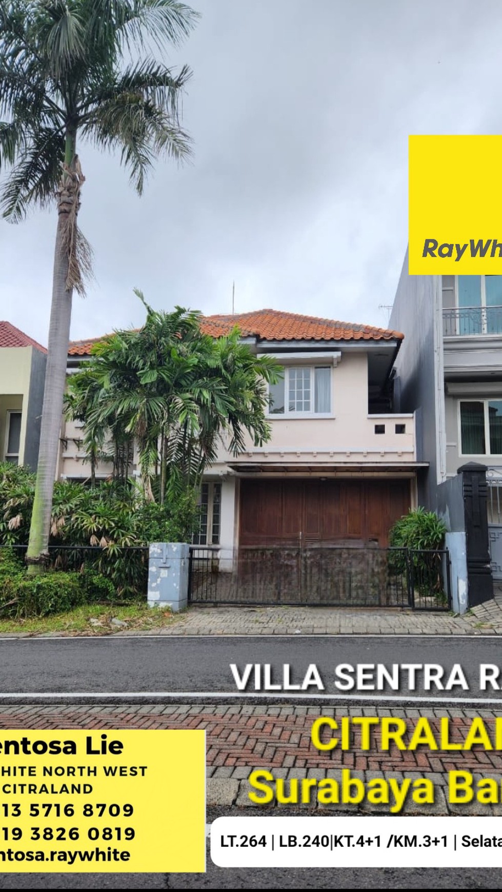 MURAH KOMERSIAL Rumah RAYA Villa Sentra Raya Citraland Surabaya Barat DOUBLE Way Jalan KEMBAR Cocok buat Segala Usaha 