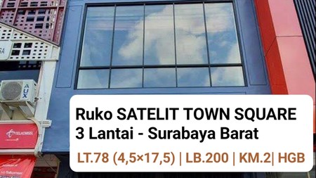 Dijual Ruko Satelit Town Square - Hadap Nol Jalan Raya Sukomanunggal Surabaya Barat - Parkiran Mobil Luas 