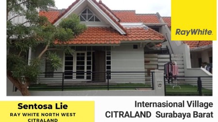 Dijual Rumah Taman Internasional Village Citraland Sby Lokasi TerDEPAN dekat GWalk , Sekolah Ciputra