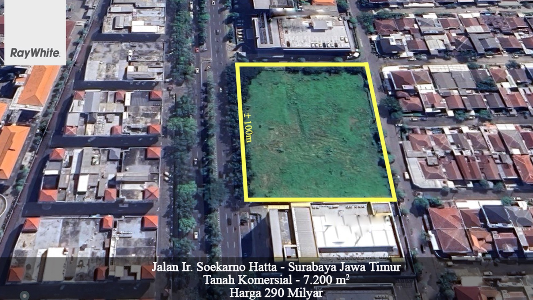 FOR SALE Tanah Komersial Strategis Jalan Soekarno Hatta Surabaya Timur Jawa Timur