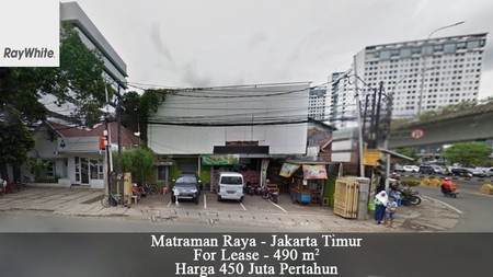 FOR LEASE Area Komersial Matraman Raya Cocok Untuk Resto dan Klinik Jakarta Timur