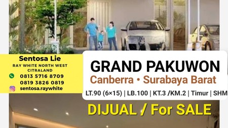 Dijual Rumah Grand Pakuwon Canberra Tandes Surabaya Barat dekat Food Junction, Sekolah Sampoerna Academy