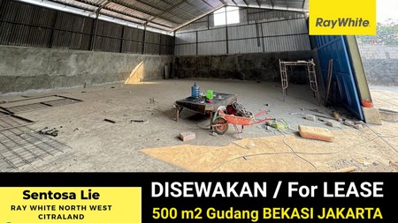 Disewakan 500 m2 Gudang Bekasi Jakarta di jalan Lapangan  Bola Sumur Batu - Ciketing Udik - Bantar Gebang