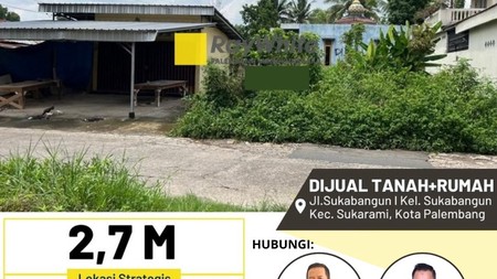 Tanah beserta Bangunan dijual sukabangun 1 Palembang