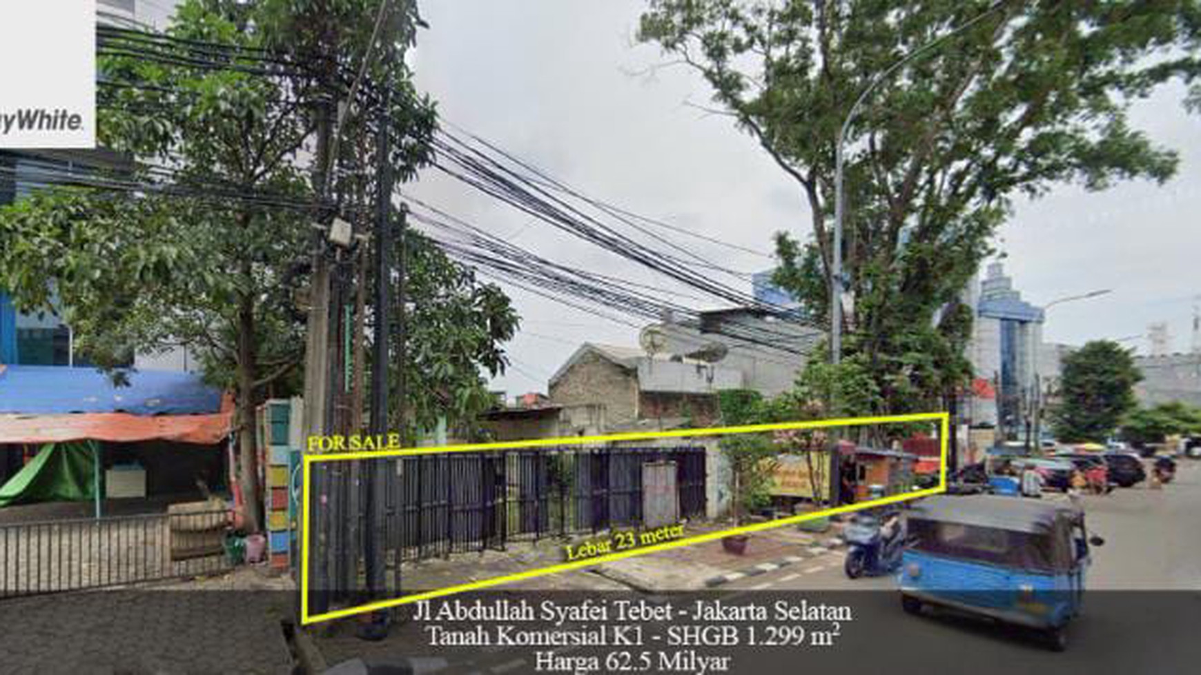 FOR SALE Tanah Komersial K1 Jalan Abdullah Syafei Tebet Jakarta Selatan