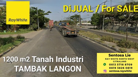 Dijual 1200 m2 Tanah Tambak Langon - Asemrowo - dekat Margomulyo - Kalianak Surabaya, Pelabuhan Teluk Lamong, Tanjung Perak  -  NOL Jalan - Lokasi Bagus - Cocok buat Gudang / Pabrik