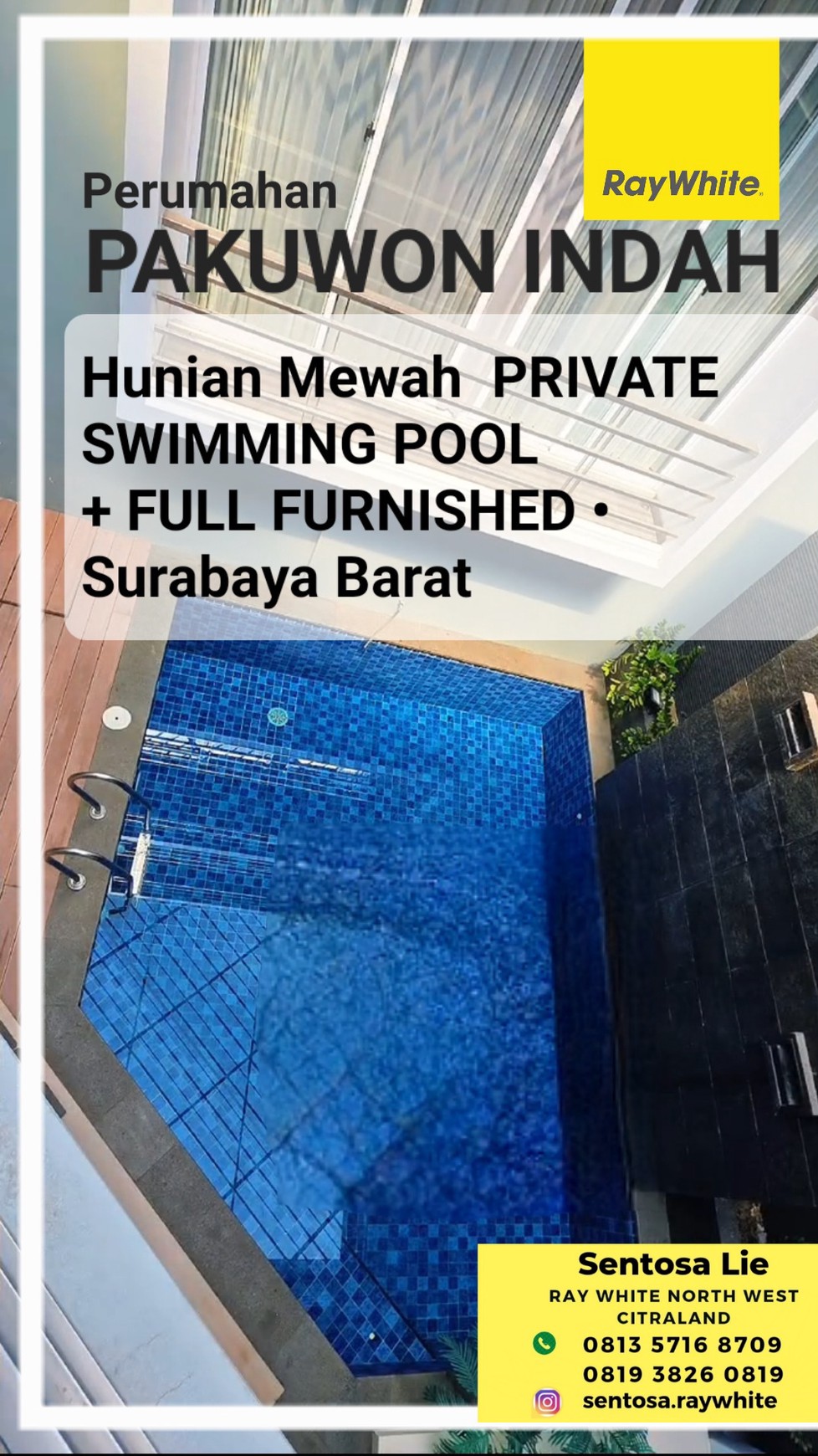 Disewakan Rumah Pakuwon Indah Surabaya Private Pool Plus Full Furnished Dekat Graha Family, Bukit Darmo Golf, Dian Istana, Citraland, Pakuwon Mall