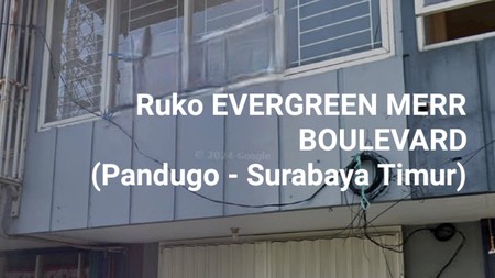 Murah Dijual Ruko Evergreen Merr Boulevard - Raya Pandugo Dekat Ir. Soekarno - Row Jalan Lebar - Parkiran Luas