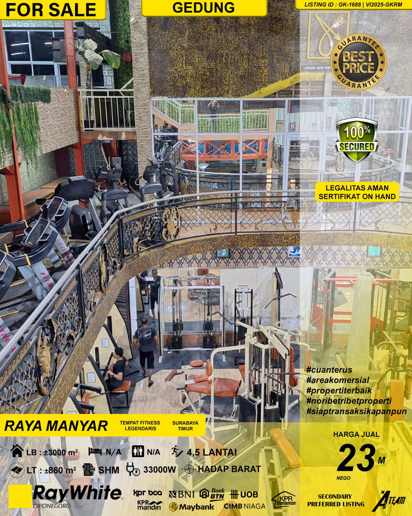 DIJUAL GEDUNG KOMERSIAL RAYA MANYAR (TEMPAT FITNESS LEGENDARIS)