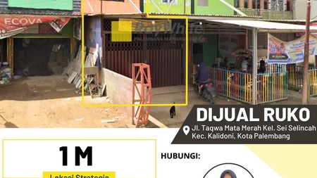 Dijual Ruko di Jl. Taqwa Mata Merah Kel. Sei Selincah Kec. Kalidoni, Kota Palembang
