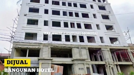 DIJUAL BANGUNAN HOTEL DI PUSAT KOTA BANDAR LAMPUNG