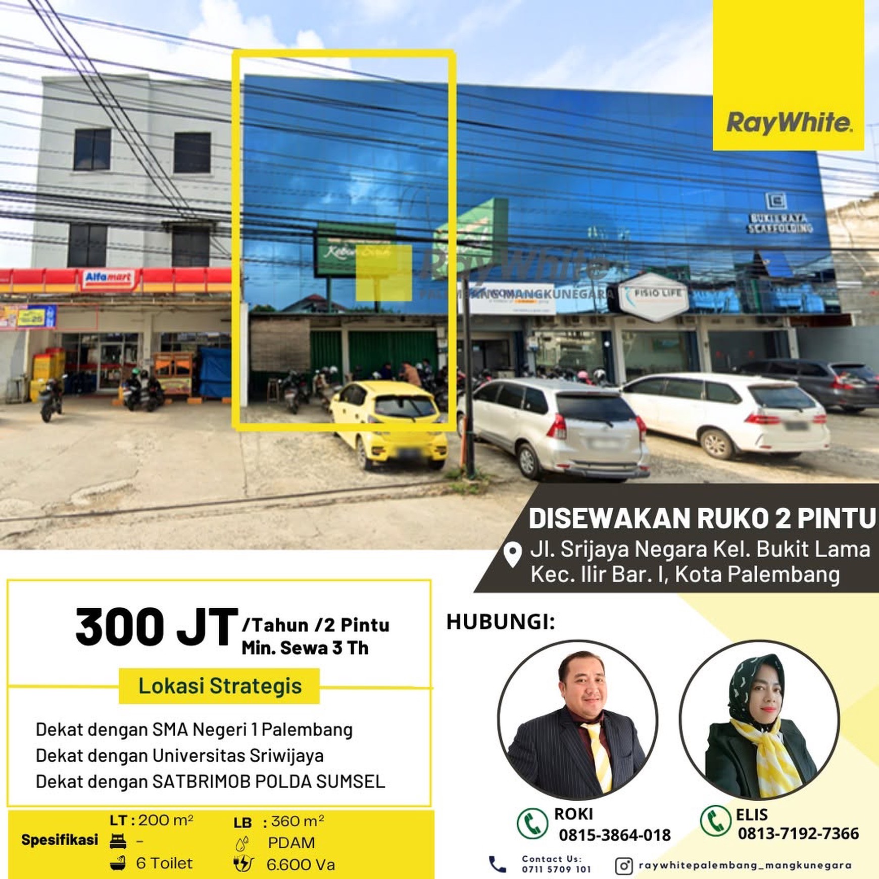 Disewakan Ruko 2 Pintu di Jl Srijaya Negara Bukit Kota Palembang
