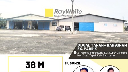 TANAH DAN EX PABRIK 