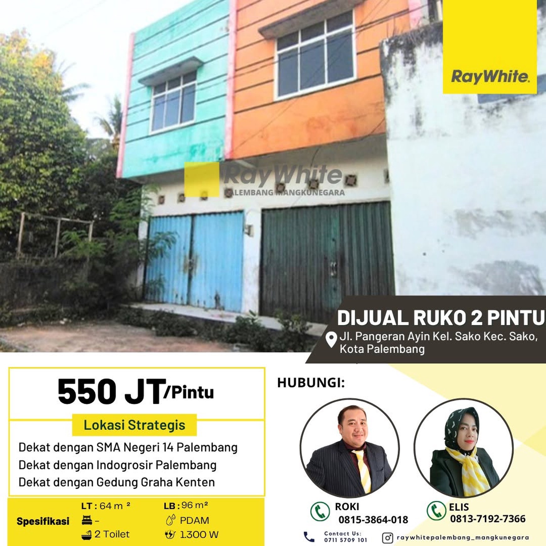 Dijual 2 unit ruko di Jl Pangeran Ayin Kota Palembang