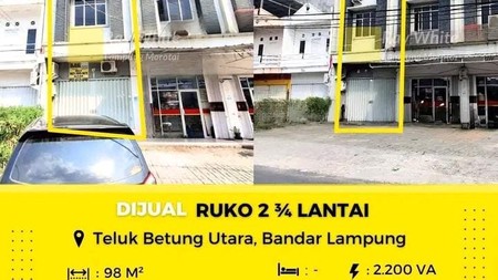 DIJUAL RUKO 2,75 LANTAI DI TELUK BETUNG UTARA KOTA BANDAR LAMPUNG