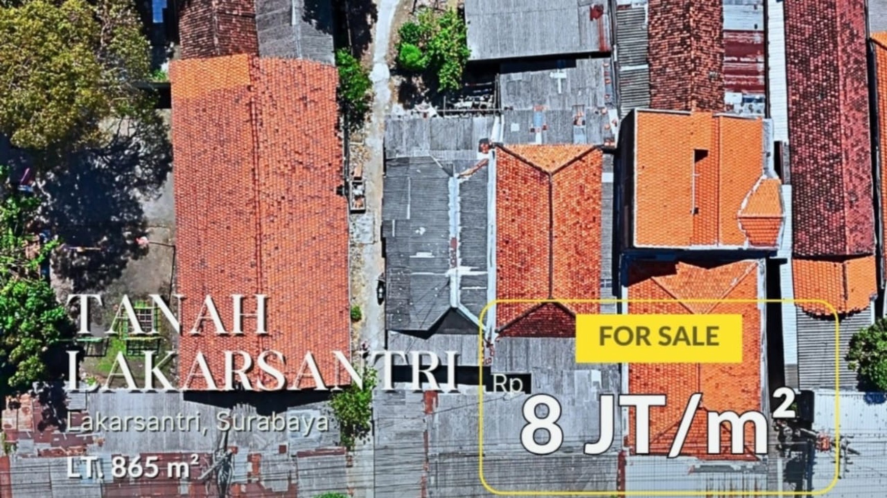 Jual Tanah Murah dan Luas dengan Lokasi Strategis Bebas Banjir di Lakarsantri Surabaya Dekat dengan PTC, Perumahan Elite, Area Komersial