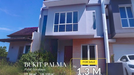 Jual Rumah 2 Lantai Rumah Baru, Mewah , Murah di Bukit Palma Citraland Surabaya Barat Dekat Pakuwon Mall dan Superindo