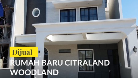 Dijual Rumah BARU Citraland Woodland Minimalis Siap Huni American Style 