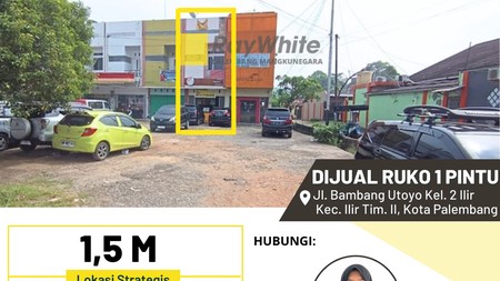 Dijual Ruko 1 Pintu di Jl. Bambang Utoyo Kel. 2 Ilir Kec. Ilir Tim. II, Kota Palembang